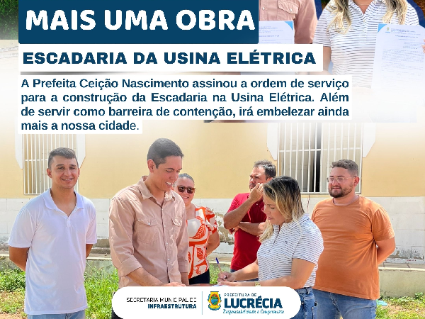 CONSTRUÇÃO DA ESCADARIA NA USINA ELÉTRICA IMPULSIONA DESENVOLVIMENTO LOCAL